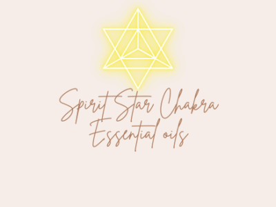 Spirit Star Chakra Essential Oils